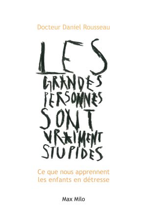 [Epub commercial 775] • Les Grandes Personnes Sont Vraiment Stupides